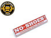 TJ Pin No Shoes!!