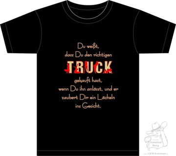 T-Shirt  "den richtigen Truck" (69)