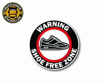 TJ Aufkleber Warning Shoe Free Zone