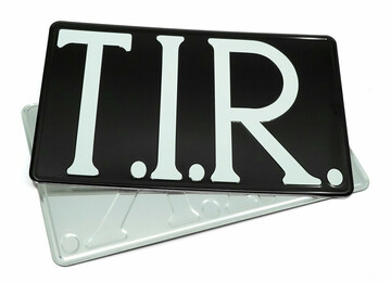 Schild T.I.R. SCHWARZ